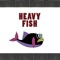 Heavy Fish