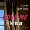 Love Me Tender: An Erotic BDSM Anthology