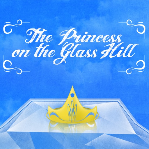 The Princess on the Glass Hill - BulBul Apps for iPhone