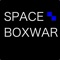 SpaceBoxWar