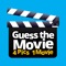 Guess The Movie - 4 Pics 1 Movie