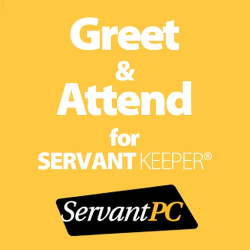 Greet and Attend for Servant Keeper