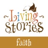 Living Stories Faith