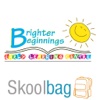 Brighter Beginnings Early Learning Centre - Skoolbag