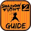 Guide for Shadow Fight 2 - All New Level Video,Tips,Walkthrough Guide