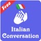 Italian Conversation gives you a rich list of phrases used in daily Italian