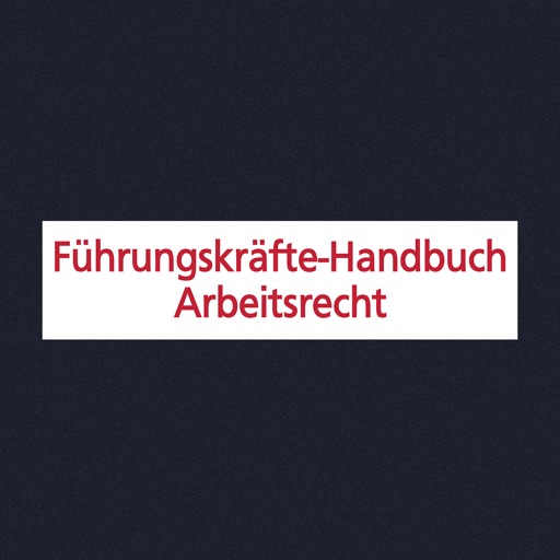 Führungskräfte-Handbuch Arbeitsrecht kompakt