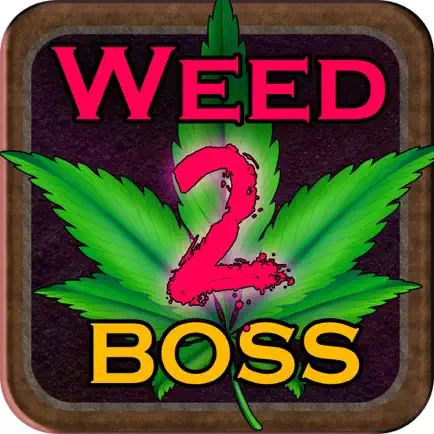 Weed Boss 2 - Run A Ganja Pot Firm And Become The Farm Tycoon Clicker Version Cheats