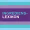 Ingredienslexikon anmeldelser