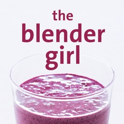 The Blender Girl Smoothies - Easy, Healthy Smoothie Recipes