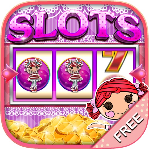 Slot Machine and Poker Mega Casino “ Lalaloopsy Dolls Slots Edition ” Free