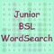 This is a ‘Junior’ version of our BSL WordSearch game with simpler words aimed at early learning years