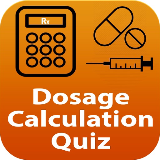 Learning Dosage Calculations Quiz +