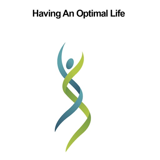All about Having An Optimal Life