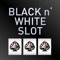 BLACK n WHITE Casino SLOT MACHINE - Free