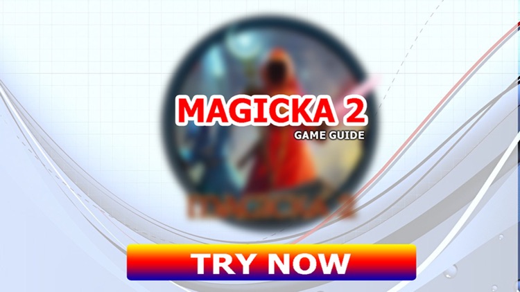 PRO - Magicka 2 Game Version Guide