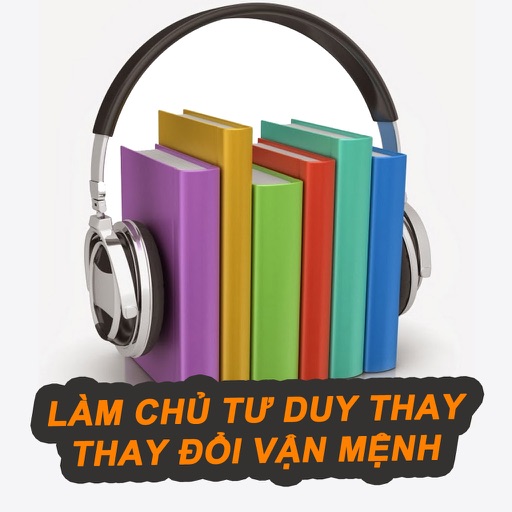 Làm Chủ Tư Duy Thay Đổi Vận Mệnh Audio Offline Icon