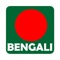 Bengali is an eastern Indo-Aryan language