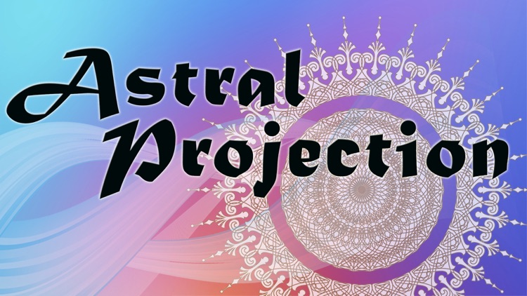 Astral Projection: Out of Body Experience, Spirit Travel with Hypnosis and Meditation by Erick Brown