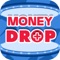 Money Drop Plus