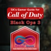 SK's Guide for Call Of Duty: Black Ops 3