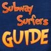 Guide for Subway Surfers - Ultimate Guide with Complete Walkthrough - iPadアプリ
