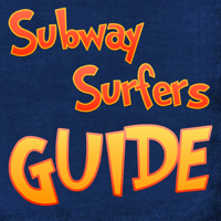 Guide for Subway Surfers - Ultimate Guide with Complete Walkthrough