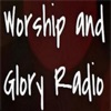Worship and Glory Radio Worship and Glory Radio