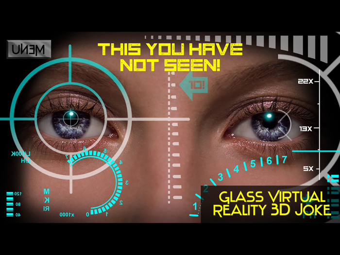 Glass Virtual Reality 3D Joke