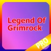 PRO - Legend of Grim Rock Game Version Guide