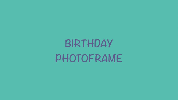 Birthday Theme Photo Frame