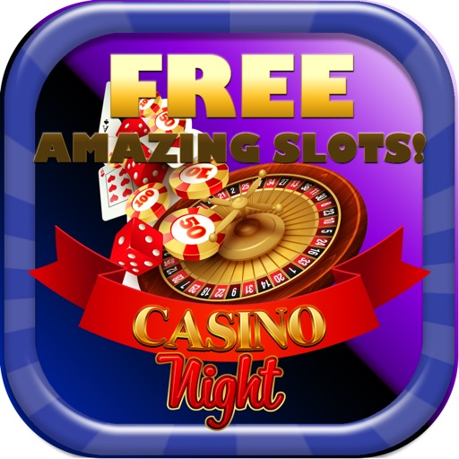 Free Amazing SLOTS Casino Night