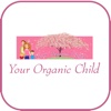 Your Organic Child