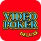 Video Poker Delux Pro - Deuces Wild, Jacks or Better & More