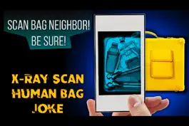 Game screenshot X-Ray Scan Human Bag Joke hack