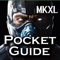 MKXL Pocket Guide - Mortal Kombat XL Edition - Kustom Kombos, Moves, and Finishers for MKX