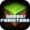 Welcome to the #1 Community for Seeds & Furniture Ideas