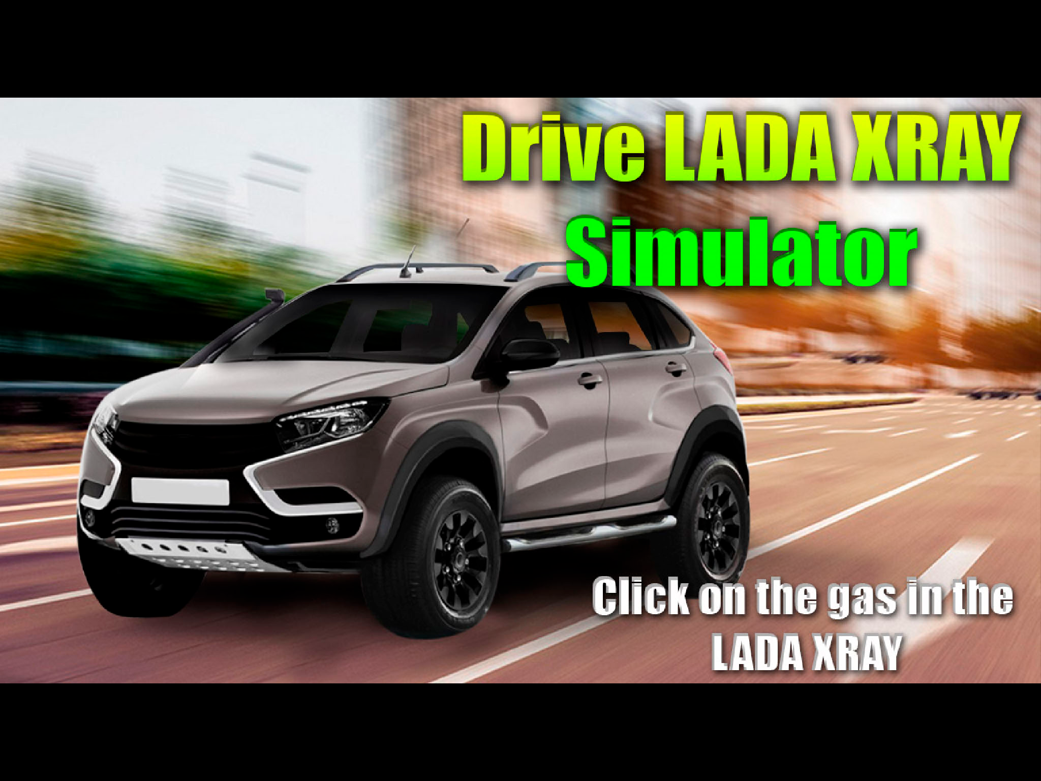 Drive LADA XRAY Simulator