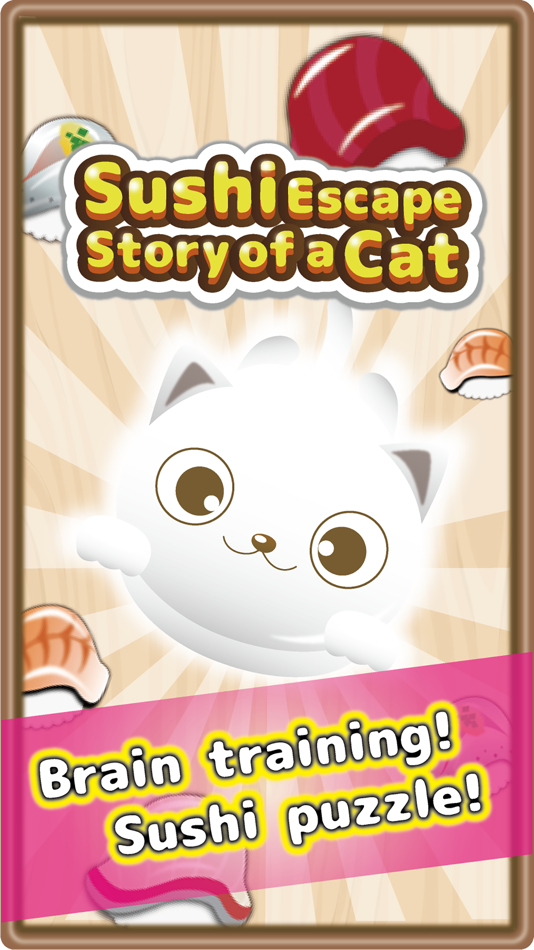 #1. Sushi Escape Story of a Cat -Brain puzzle- (iOS) 由: naoji kawaguchi