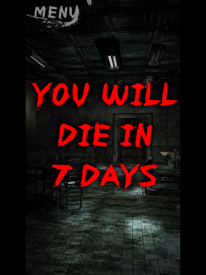 You will die in 7 days joke