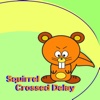 Squirrel Crossed Delay