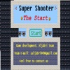 Super Shooter: The Start Super Shooter: The Start