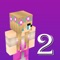 3D Girl Skins 2 for Minecraft PE, you can change your skin to one of the cool girl skins anytime you want