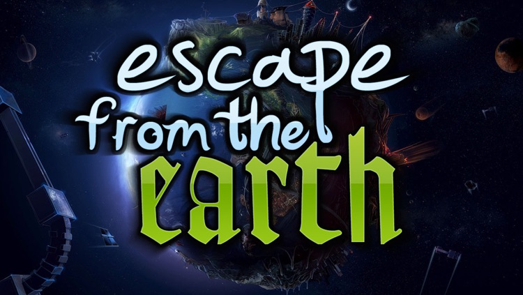 Escape From The Earth