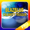 PRO - Blazblue Calamity Trigger Version Guide