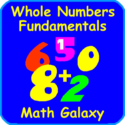 Math Galaxy Whole Numbers Fundamentals iOS App