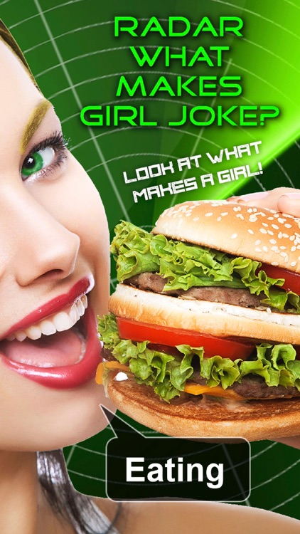 Radar What Makes Girl Joke