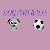 dogandballs