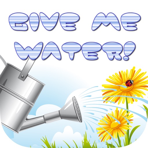 Give Me Water! iOS App