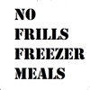 No Frills Freezer Meals